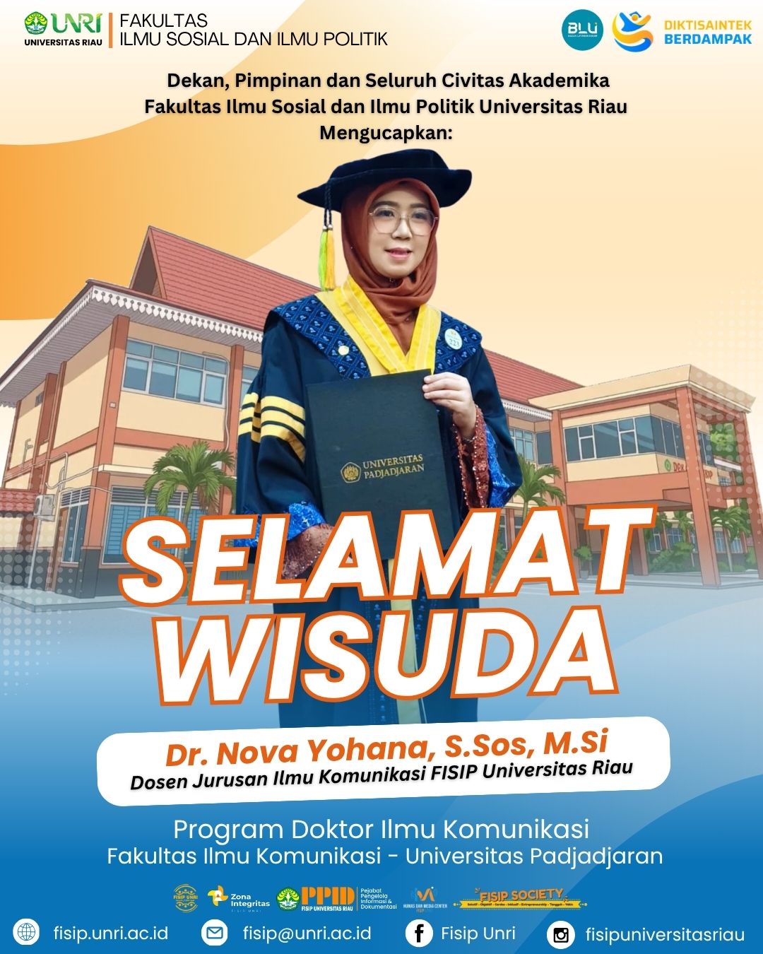 Selamat Wisuda Dr. Nova Yohana, S.Sos., M.Si Pada Program Doktor Ilmu Komunikasi Fakultas Ilmu Komunikasi Universitas Padjadjaran