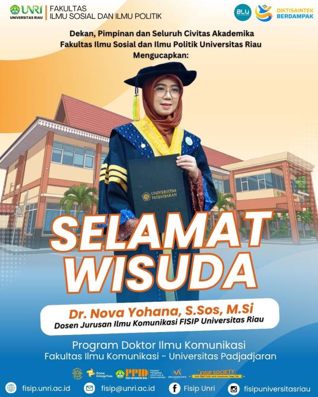 Selamat Wisuda Dr. Nova Yohana, S.Sos., M.Si Pada Program Doktor Ilmu Komunikasi Fakultas Ilmu Komunikasi Universitas Padjadjaran