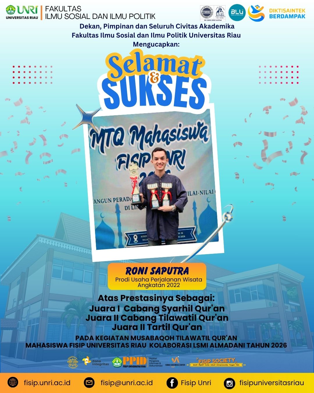 Congratulations and best wishes to Roni Saputra, a student of the Travel Business Study Program, Class of 2022
