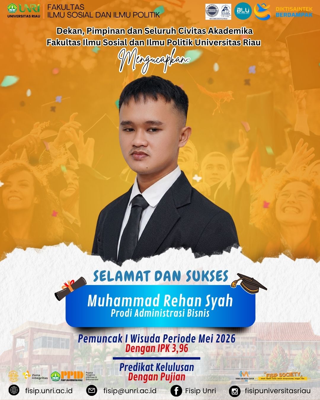 Congratulations and Best Wishes to Muhammad Rehan Syah as the Top Graduate I of the May 2026 Graduation Period