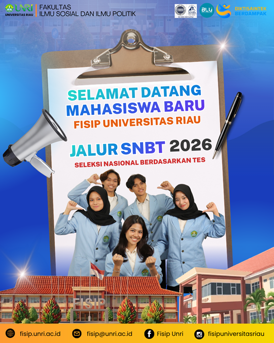 Selamat Datang Mahasiswa Baru FISIP Universitas Riau Jalur SNBT 2026