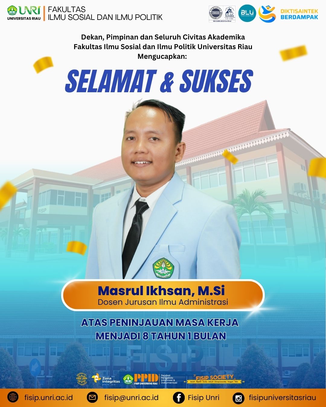 Selamat & Sukses Masrul Ikhsan, M.Si atas peninjauan masa kerja menjadi 8 Tahun 1 Bulan