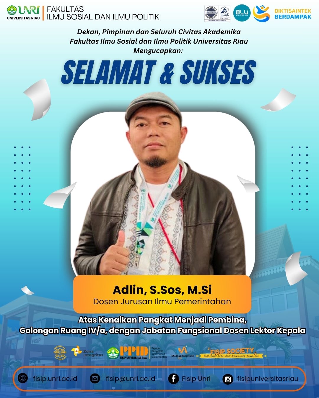 Selamat dan Sukses Kepada Adlin, S.Sos., M.Si, Dosen Jurusan Ilmu Pemerintahan, atas Kenaikan Pangkat Pembina, Golongan Ruang IV/a