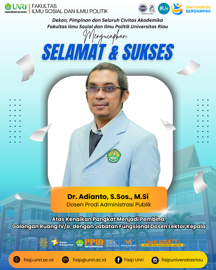 Selamat & Sukses kepada Dr. Adianto, S.Sos., M.Si atas kenaikan pangkat menjadi Pembina (Golongan IV/a) dengan Jabatan Fungsional Dosen Lektor Kepala