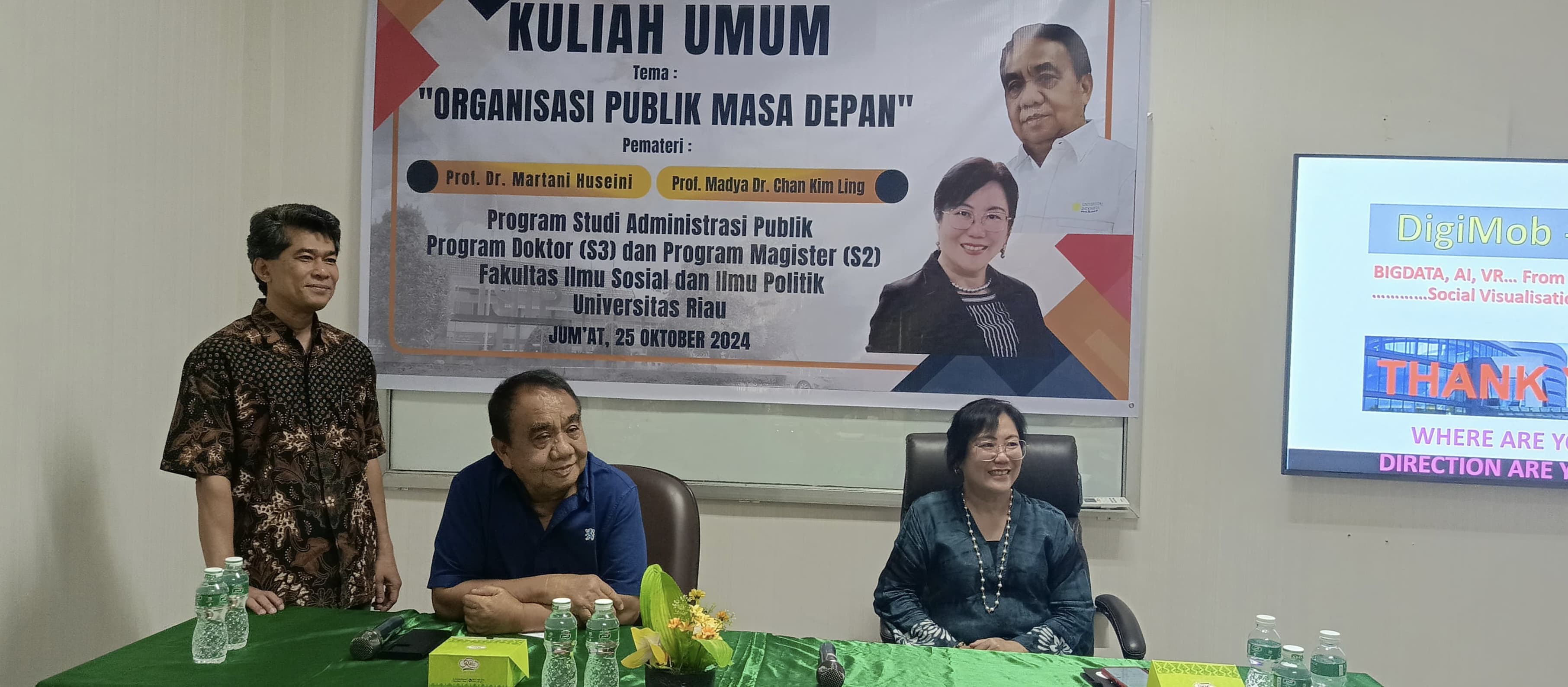 Program Doktor Administrasi Publik dan Magister Administrasi Publik FISIP UNRI Melaksanakan Kuliah Umum bertema: "Organisasi Publik Masa Depan".