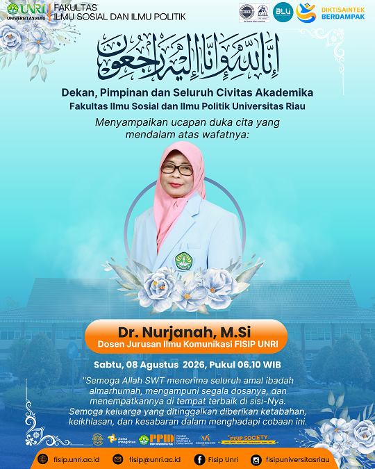Innalillahi wa inna ilaihi raji’un Selamat Jalan Dr. Nurjanah, M.Si. Dosen Jurusan Ilmu Komunikasi FISIP UNRI
