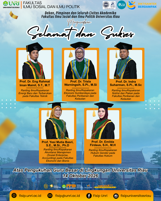 SELAMAT DAN SUKSES ATAS PENGUKUHAN GURU BESAR UNIVERSITAS RIAU 14 OKTOBER 2026