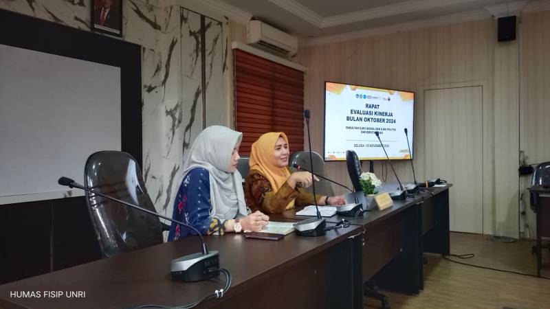 Rapat Evaluasi Kinerja Bulan Oktober 2024 FISIP Universitas Riau dalam Mewujudkan Wilayah Bebas dari Korupsi (WBK) dan Wilayah Birokrasi Bersih dan Melayani (WBBM)