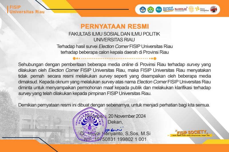 Pernyataan Resmi Dekan Fisip Universitas Riau : Election Corner FISIP Tidak Pernah Lakukan Survei.