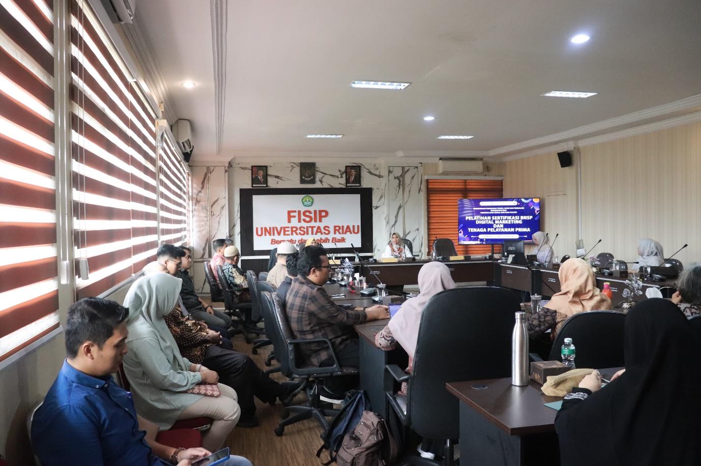 FISIP UNRI Gelar Pelatihan Sertifikasi BNSP Pelayanan Prima dan Digital Marketing untuk Tingkatkan Kualitas Layanan