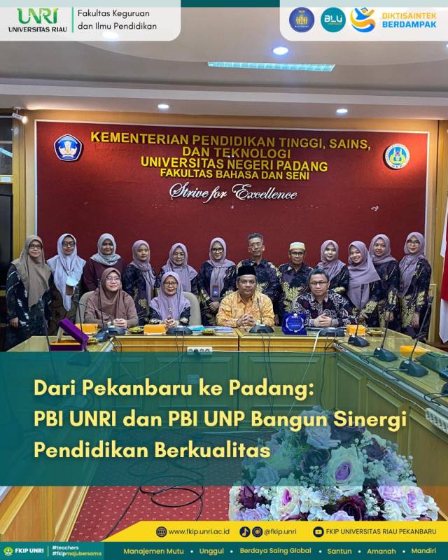 Dari Pekanbaru ke Padang: PBI UNRI dan PBI UNP Bangun Sinergi Pendidikan Berkualitas
