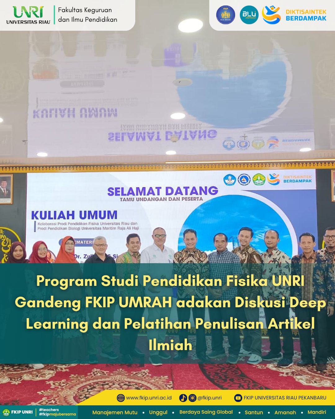 Program Studi Pendidikan Fisika UNRI Gandeng FKIP UMRAH adakan Diskusi Deep Learning dan Pelatihan Penulisan Artikel Ilmiah
