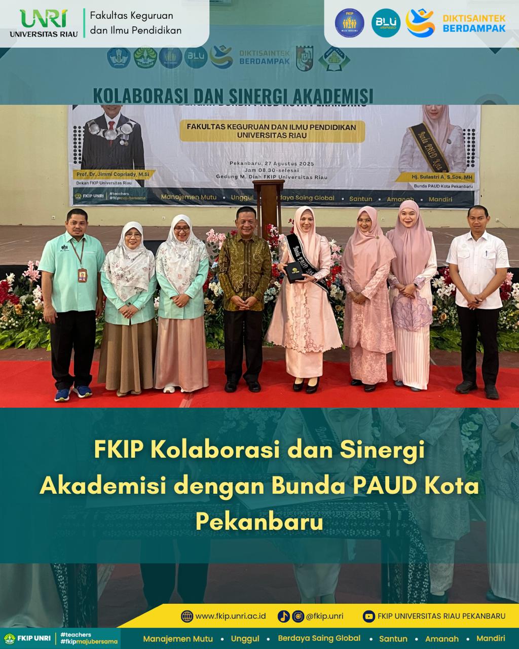 FKIP Kolaborasi dan Sinergi Akademisi dengan Bunda PAUD Kota Pekanbaru