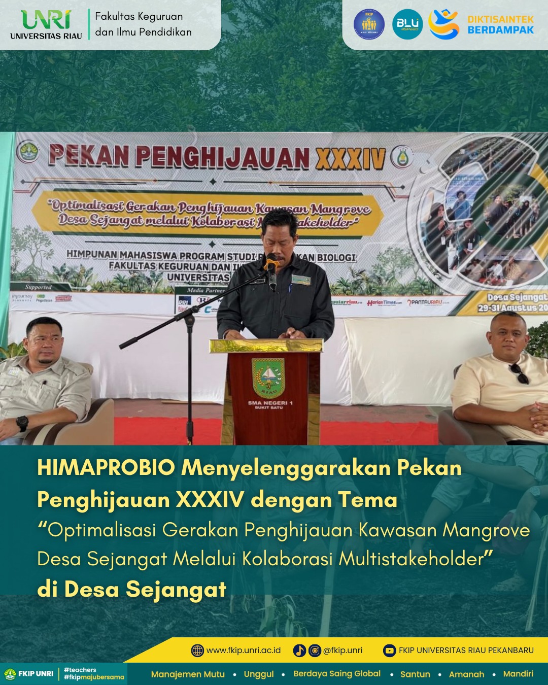 HIMAROBIO Menyelenggarakan - Pekan Penghijauan XXXIV: Optimalisasi Gerakan Penghijauan Kawasan Mangrove Desa Sejangat melalui Kolaborasi Multistakeholder