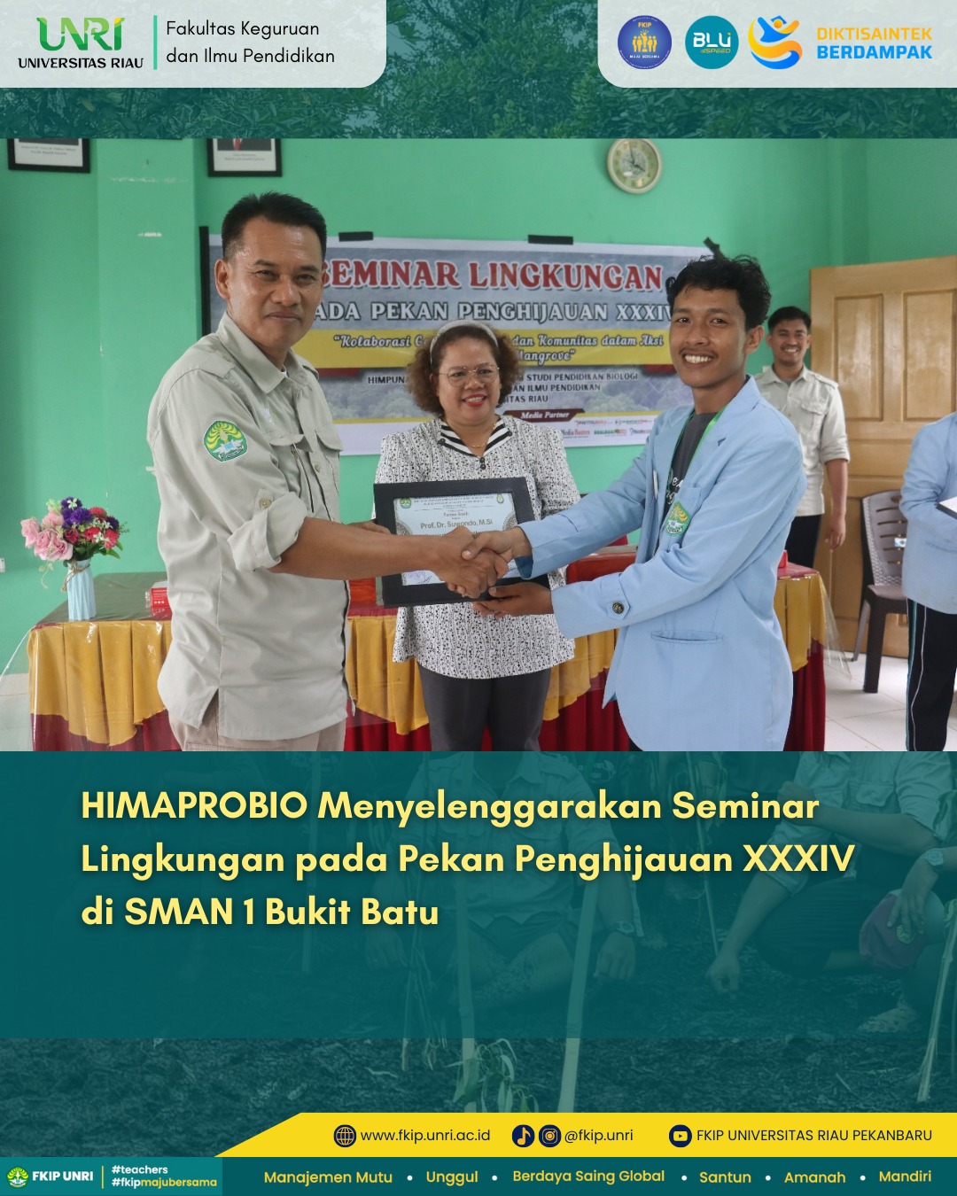 HIMAPROBIO Menyelenggarakan Seminar Lingkungan pada Pekan Penghijauan XXXIV di SMAN 1 Bukit Batu