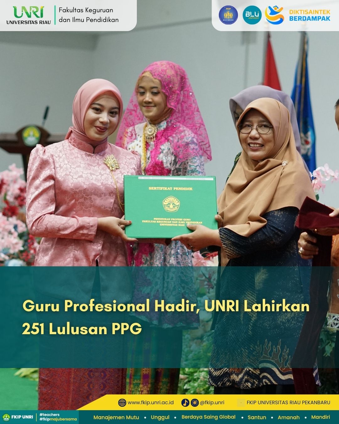 Guru Profesional Hadir, Unri Lahirkan 251 Lulusan PPG