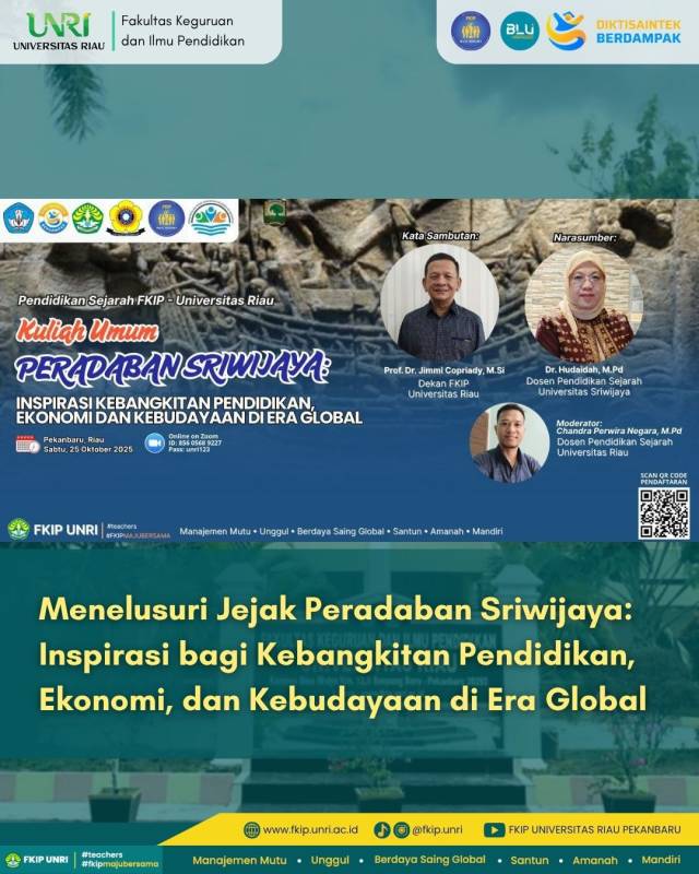 Peradaban Sriwijaya: Inspirasi Kebangkitan Pendidikan, Ekonomi dan Kebudayaan di Era Global