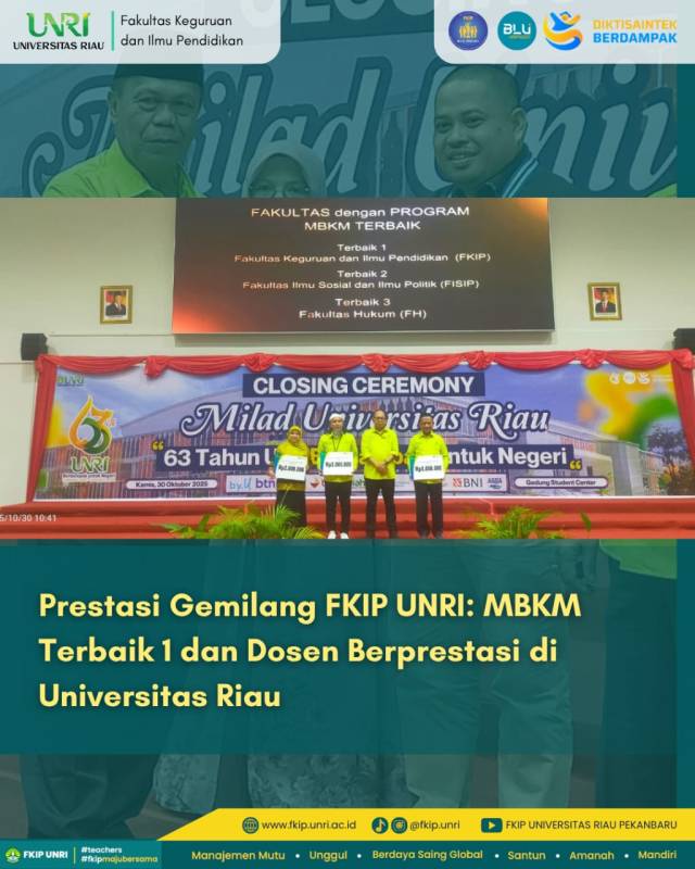 Prestasi Gemilang FKIP UNRI: MBKM Terbaik dan Dosen Berprestasi di Universitas Riau