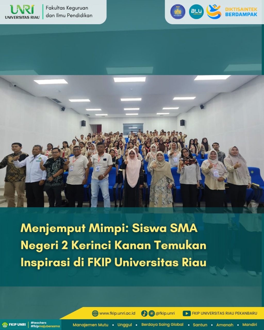 Chasing Dreams: Students of SMA Negeri 2 Kerinci Kanan Find Inspiration at FKIP Universitas Riau