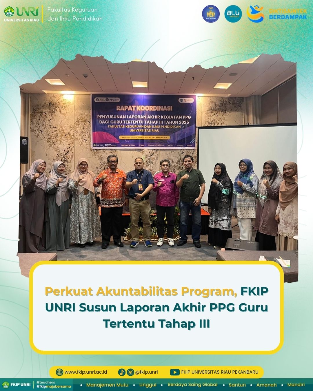 Perkuat Akuntabilitas Program, FKIP UNRI Susun Laporan Akhir PPG Guru Tertentu Tahap III