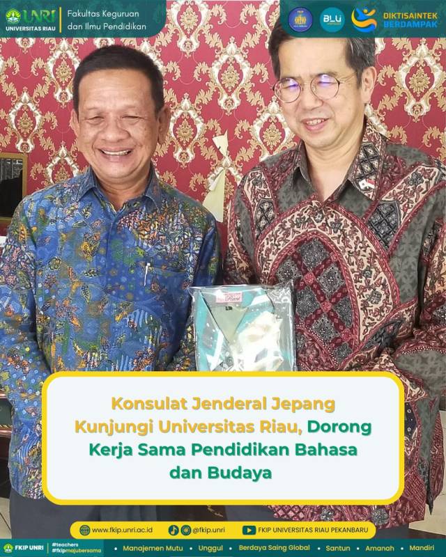 Konsulat Jenderal Jepang Kunjungi FKIP Universitas Riau, Dorong Kerja Sama Pendidikan Bahasa dan Budaya