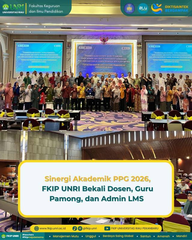 Sinergi Akademik untuk PPG 2026, FKIP Universitas Riau Bekali Dosen, Guru Pamong, dan Admin LMS