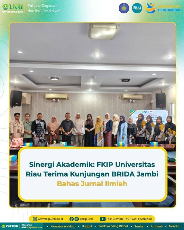 Sinergi Akademik: FKIP Universitas Riau Terima Kunjungan BRIDA Jambi Bahas Jurnal Ilmiah