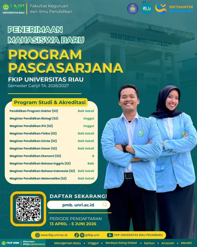 Penerimaan Mahasiswa Baru Program Pascasarjana FKIP Universitas Riau 2026/2027