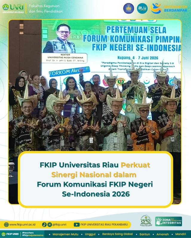 FKIP Universitas Riau Perkuat Sinergi Nasional dalam Forum Komunikasi FKIP Negeri Se-Indonesia 2026