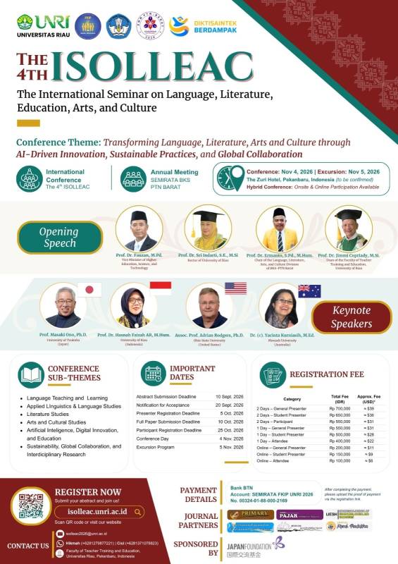 The 4th ISOLLEAC 2026 The International Seminar on Language, Literature, Education, Arts, and Culture