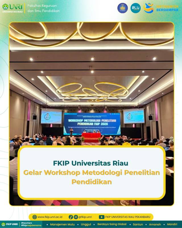 FKIP Universitas Riau Gelar Workshop Metodologi Penelitian Pendidikan