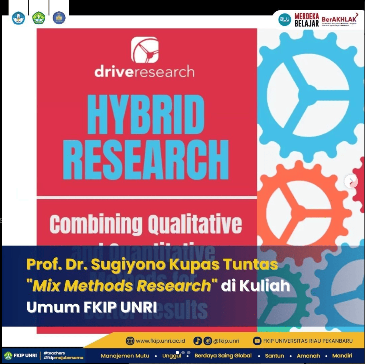 Prof. Dr. Sugiyono Kupas Tuntas "Mix Methods Research" di Kuliah Umum  FKIP UNRI