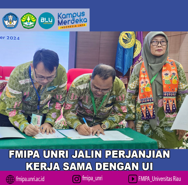 Penandatangan Perjanjian Kerja Sama antara FMIPA UNRI dengan Universitas Indonesia
