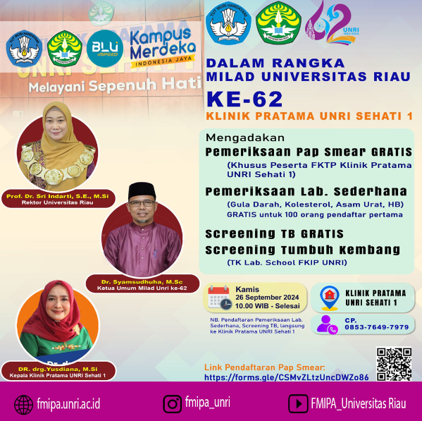 Klinik Pratama UNRI Sehati 1 mengadakan pemeriksaan Pap smear gratis dan juga pemeriksaan Lab Sederhana