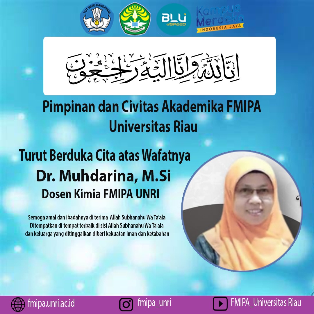 FMIPA UNRI Turut Berduka Cita Atas Wafatnya Dr. Muhdarina, M.Si.