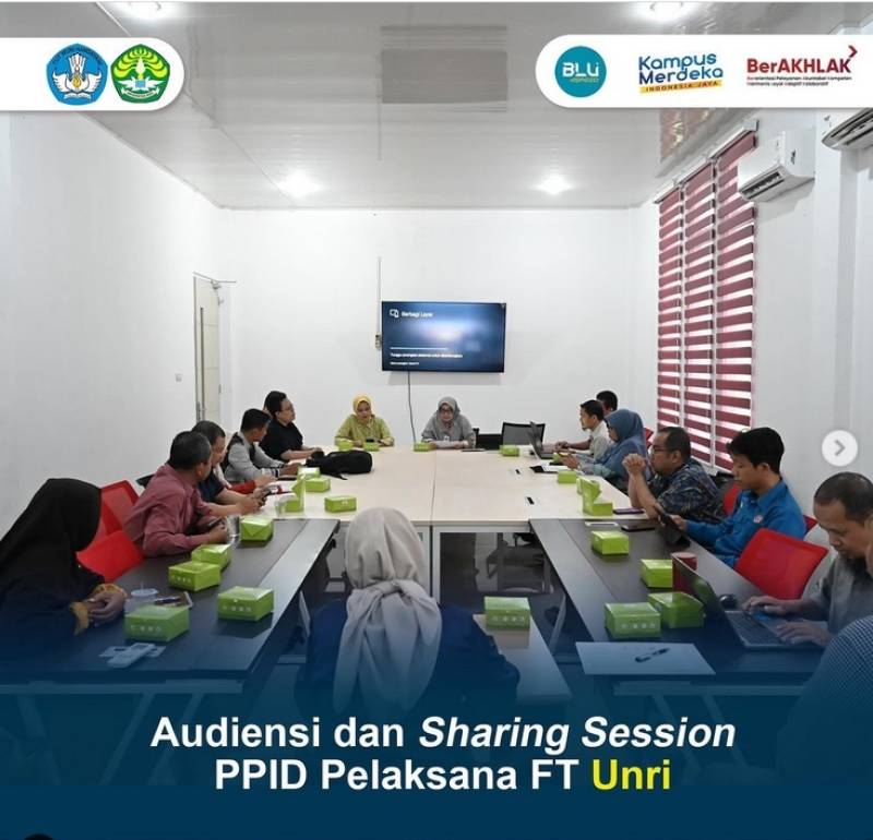 Audiensi dan Sharing Session PPID Pelaksana FT UNRI