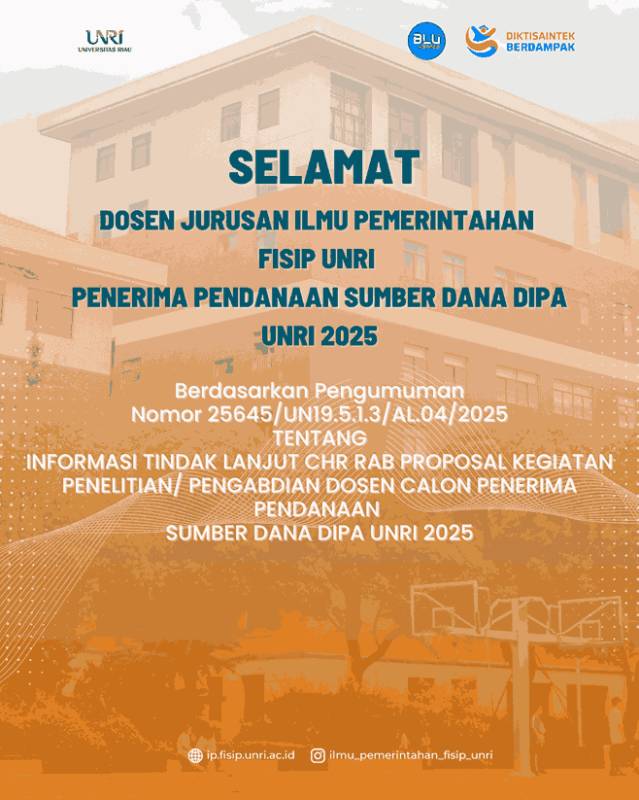 Dosen Ilmu Pemerintahan FISIP UNRI Raih Pendanaan Penelitian dari DIPA UNRI 2025