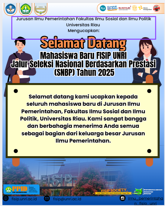 Selamat datang kami ucapkan kepada seluruh mahasiswa baru di Jurusan Ilmu Pemerintahan, Fakultas Ilmu Sosial dan Ilmu Politik, Universitas Riau