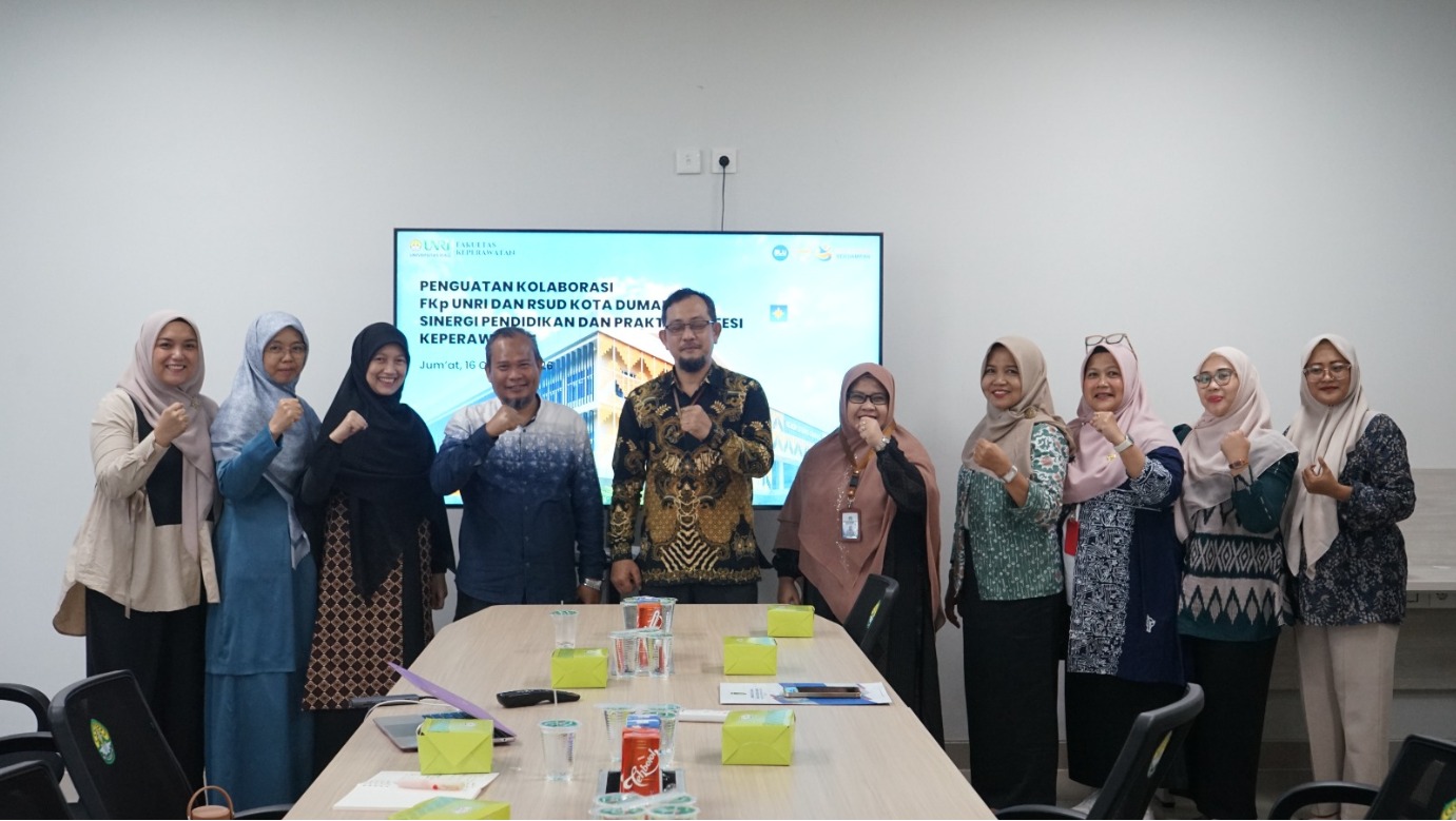FKp UNRI dan RSUD Kota Dumai Perkuat Kolaborasi untuk Meningkatkan Mutu Pendidikan dan Pelayanan Keperawatan