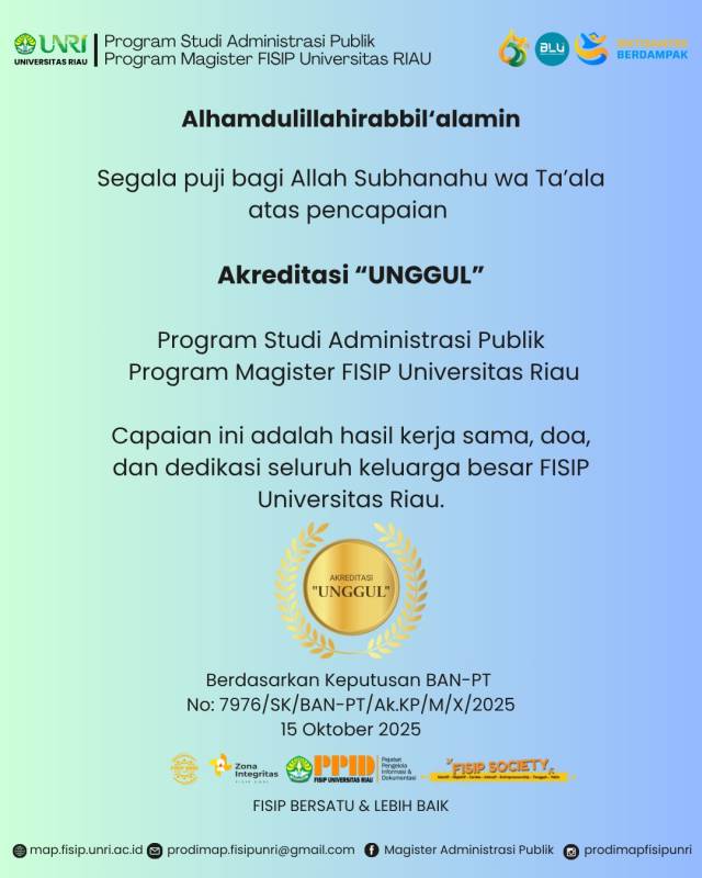 Program Studi Administrasi Publik Program Magister FISIP Universitas Riau Raih Akreditasi “Unggul”