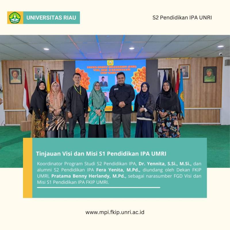 Kegiatan Tinjauan Visi dan Misi S1 Pendidikan IPA UMRI
