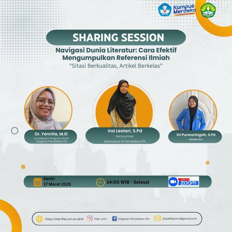 Sharing Session Navigasi Dunia Literatur: Cara Efektif  Mengumpulkan Referensi Ilmiah  "Sitasi Berkualitas, Artikel Berkelas"