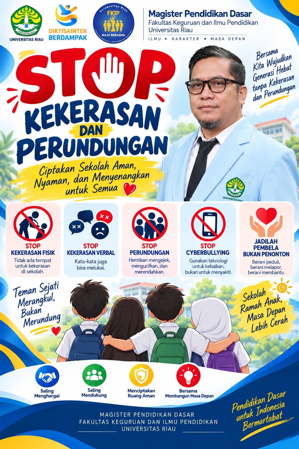 Wujudkan Lingkungan Pendidikan Safe & Inklusif: Magister Pendidikan Dasar FKIP Universitas Riau Tegaskan Komitmen Stop Kekerasan dan Perundungan
