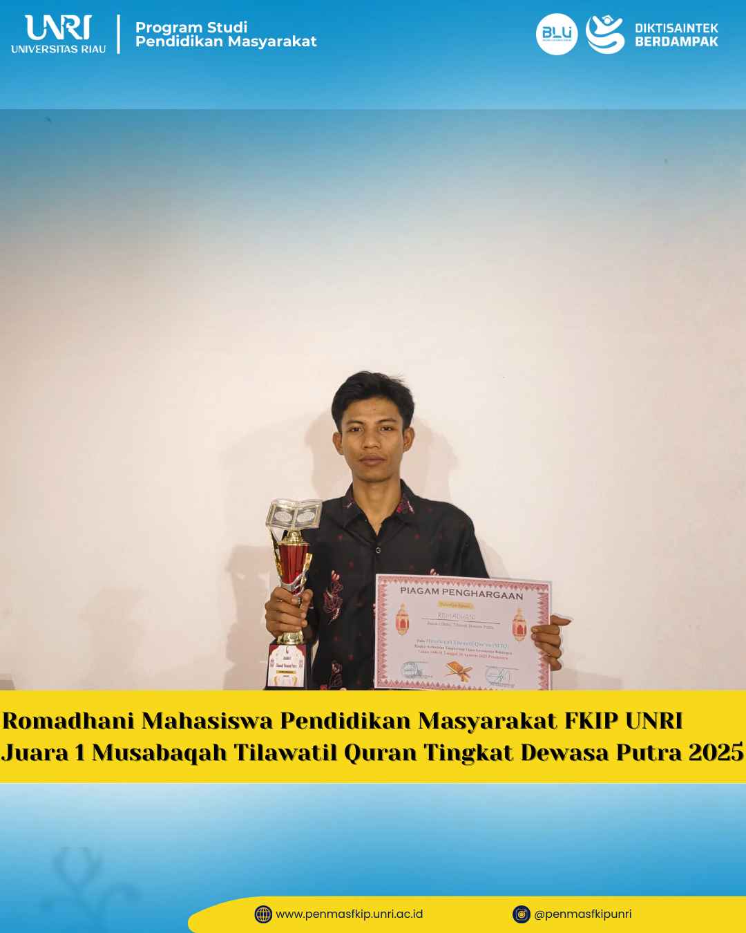 Mahasiswa Pendidikan Masyarakat UNRI Raih Juara 1 Lomba MTQ Tingkat Dewasa Putra