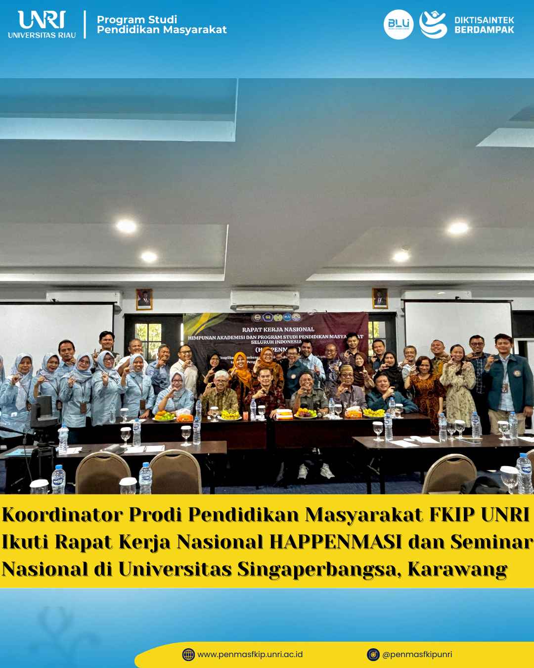 Koordinator Prodi Pendidikan Masyarakat FKIP UNRI Ikuti Rapat Kerja Nasional HAPPENMASI ke-3 dan Seminar Nasional di Universitas Singaperbangsa Karawang