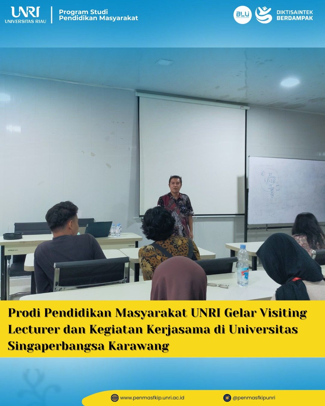 Prodi Pendidikan Masyarakat UNRI Gelar Visiting Lecturer dan Kegiatan Kerjasama di Universitas Singaperbangsa Karawang