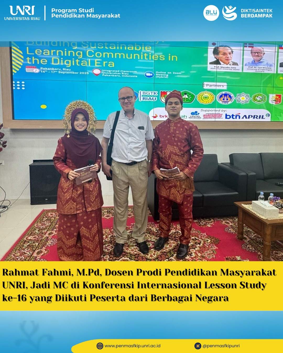 Rahmat Fahmi, M.Pd, Dosen Prodi Pendidikan Masyarakat     UNRI, Jadi MC di Konferensi Internasional Lesson Study  ke-16 yang Diikuti Peserta dari Berbagai Negara