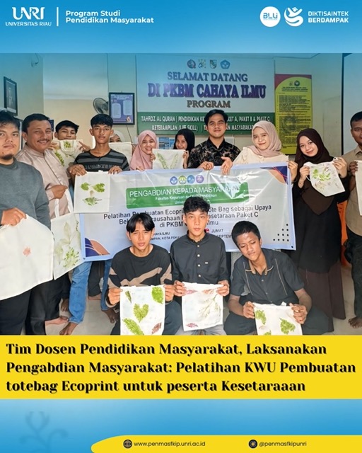 Tim Dosen Pendidikan Masyarakat Universitas Riau melaksanakan kegiatan Pengabdian Masyarakat berupa Pelatihan Kewirausahaan (KWU) pada 19 September 2025 di PKBM Cahaya Ilmu, Pekanbaru.