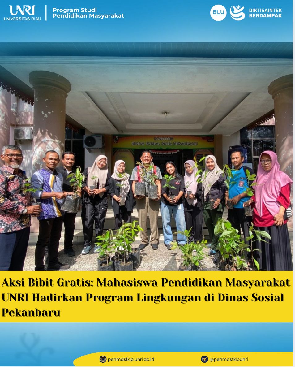 Penanaman dan Pembagian Bibit Gratis oleh Mahasiswi Program Studi Pendidikan Masyarakat Universitas Riau (UNRI)