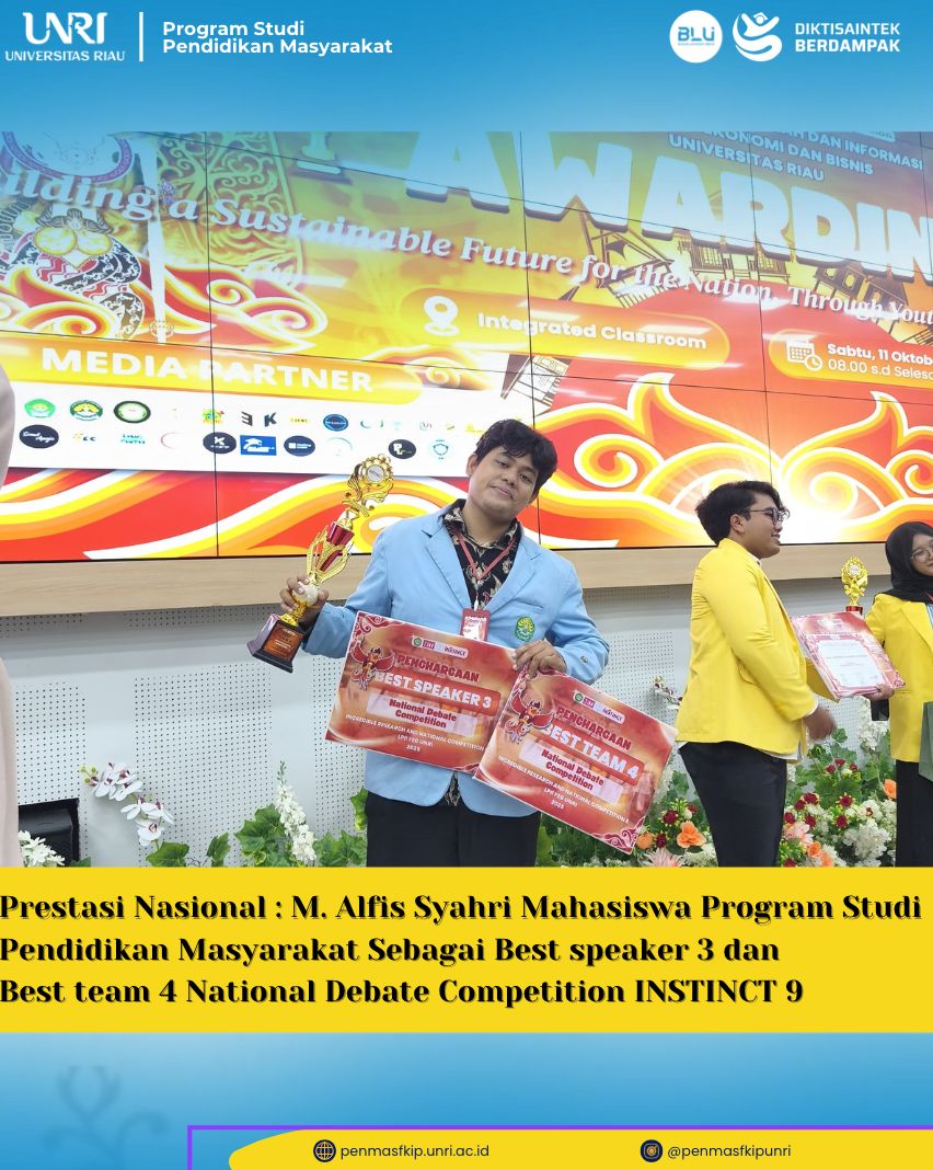 M. Alfis Syahri Mahasiswa Pendidikan Masyarakat FKIP UNRI Raih Best Speaker 3 dan Best Team 4 pada National Debate Competition